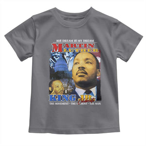 Martin Luther King Jr Toddler T Shirt His Dream Is My Dream American Flag MLK Day Black HIstory TS09 Charcoal Print Your Wear