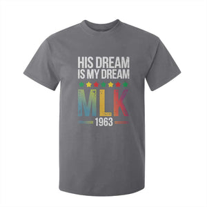 Martin Luther King Jr T Shirt For Kid His Dream Is My Dream 1963 Black History TS09 Charcoal Print Your Wear