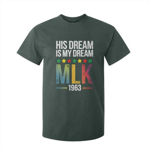 Martin Luther King Jr T Shirt For Kid His Dream Is My Dream 1963 Black History TS09 Dark Forest Green Print Your Wear