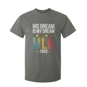 Martin Luther King Jr T Shirt For Kid His Dream Is My Dream 1963 Black History TS09 Military Green Print Your Wear