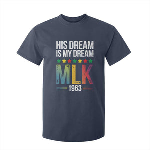 Martin Luther King Jr T Shirt For Kid His Dream Is My Dream 1963 Black History TS09 Navy Print Your Wear