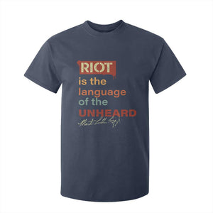 Martin Luther King Jr T Shirt For Kid A Riot Is The Language Of The Unheard TS09 Navy Print Your Wear