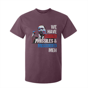 Martin Luther King Jr T Shirt For Kid We Have Guided Missiles And Misguided Men TS09 Maroon Print Your Wear