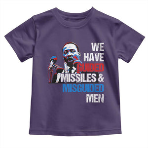 Martin Luther King Jr Toddler T Shirt We Have Guided Missiles And Misguided Men TS09 Purple Print Your Wear