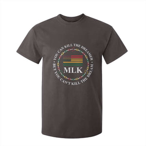 Martin Luther King Jr T Shirt For Kid You Can Kill The Dreamer But You Can't Kill The Dream TS09 Dark Chocolate Print Your Wear