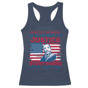 Martin Luther King Jr Day Racerback Tank Top Injustice Anywhere Is A Threat To Justice Everywhere TS09 Navy Print Your Wear