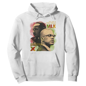 Martin Luther King Jr Malcolm X Hoodie The Time Is Always Right Prepare For Future Today TS09 White Print Your Wear