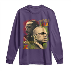 Martin Luther King Jr Malcolm X Long Sleeve Shirt The Time Is Always Right Prepare For Future Today TS09 Purple Print Your Wear