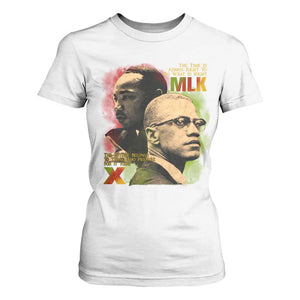 Martin Luther King Jr Malcolm X T Shirt For Women The Time Is Always Right Prepare For Future Today TS09 White Print Your Wear