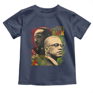 Martin Luther King Jr Malcolm X Toddler T Shirt The Time Is Always Right Prepare For Future Today TS09 Navy Print Your Wear