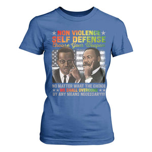 Martin Luther King Jr Malcolm X T Shirt For Women Choose Your Weapon No Matter What The Choice TS09 Royal Blue Print Your Wear