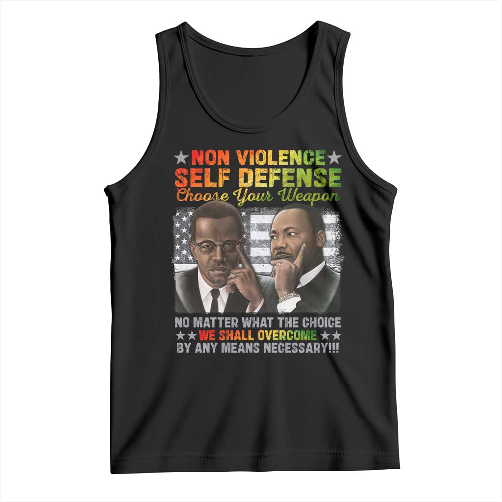 Martin Luther King Jr Malcolm X Tank Top Choose Your Weapon No Matter What The Choice TS09 Black Print Your Wear