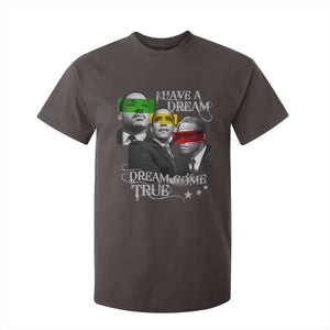 Obama MLK Malcolm X T Shirt For Kid Dreams Come True TS09 Dark Chocolate Print Your Wear