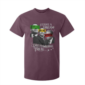 Obama MLK Malcolm X T Shirt For Kid Dreams Come True TS09 Maroon Print Your Wear