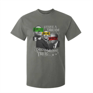 Obama MLK Malcolm X T Shirt For Kid Dreams Come True TS09 Military Green Print Your Wear