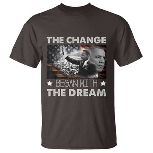 Obama MLK T Shirt The Change Began With The Dream TS09 Dark Chocolate Print Your Wear