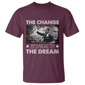 Obama MLK T Shirt The Change Began With The Dream TS09 Maroon Print Your Wear