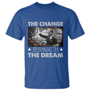 Obama MLK T Shirt The Change Began With The Dream TS09 Royal Blue Print Your Wear