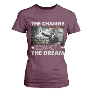 Obama MLK T Shirt For Women The Change Began With The Dream TS09 Maroon Print Your Wear