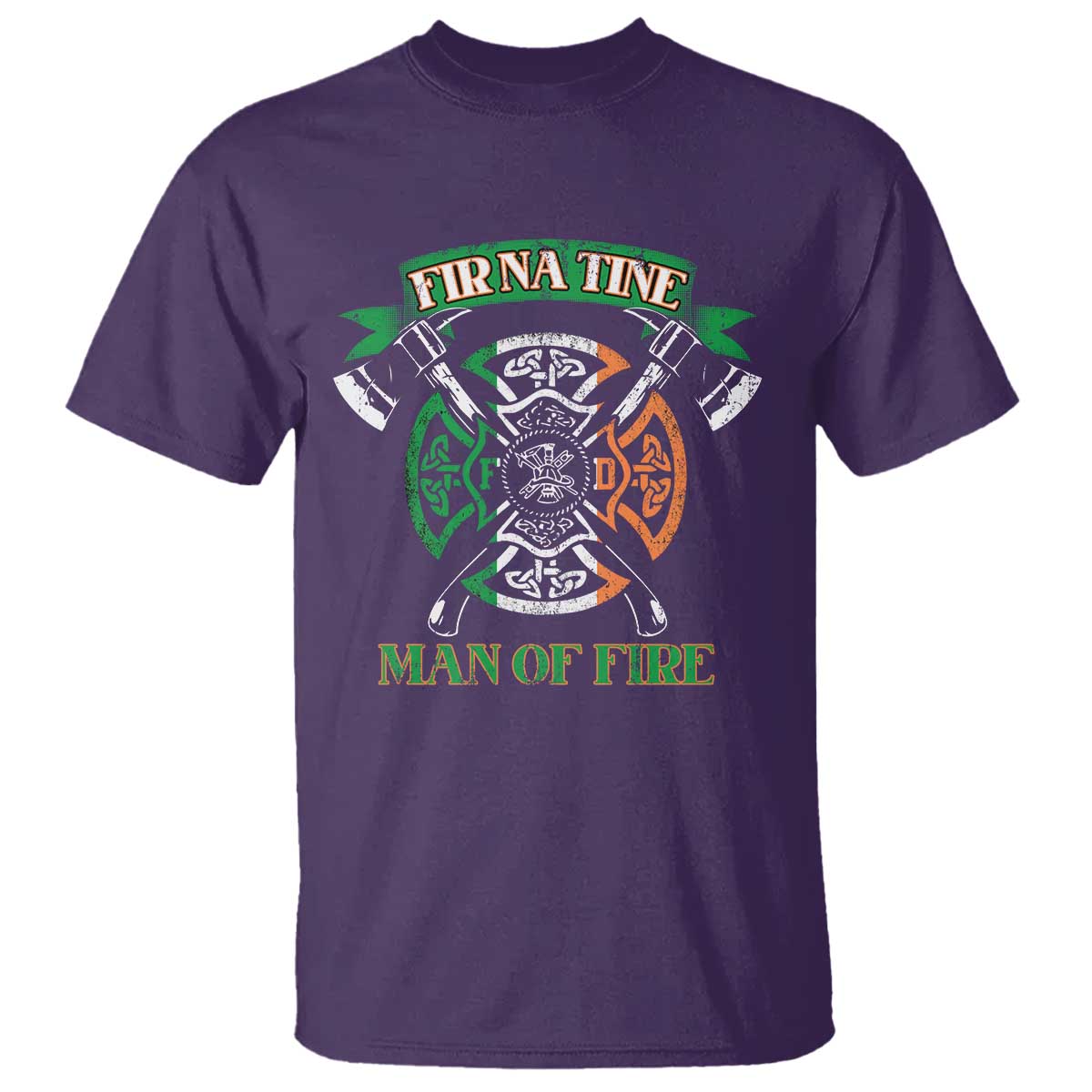 Irish Firefighter T Shirt Fir Na Tine Man Of Fire TS09 Purple Print Your Wear