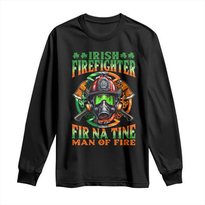 Fir Na Tine Man Of Fire Long Sleeve Shirt Irish Firefighter Pride TS09 Black Print Your Wear