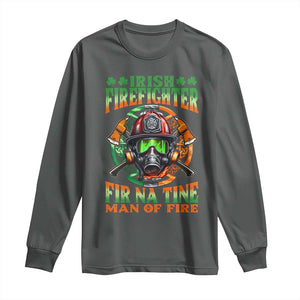 Fir Na Tine Man Of Fire Long Sleeve Shirt Irish Firefighter Pride TS09 Dark Heather Print Your Wear