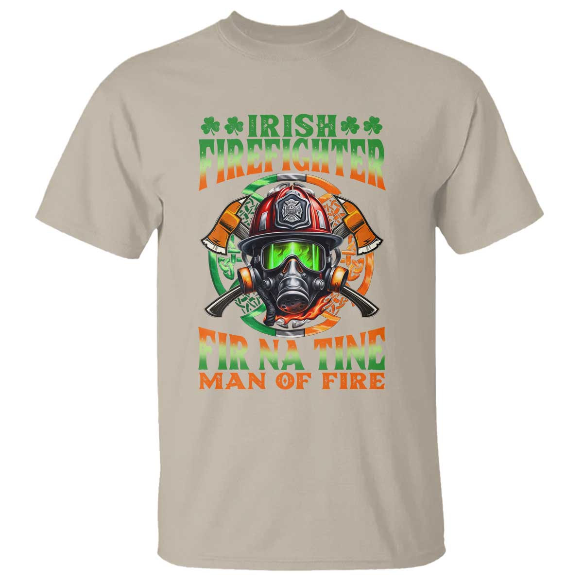 Fir Na Tine Man Of Fire T Shirt Irish Firefighter Pride TS09 Sand Print Your Wear