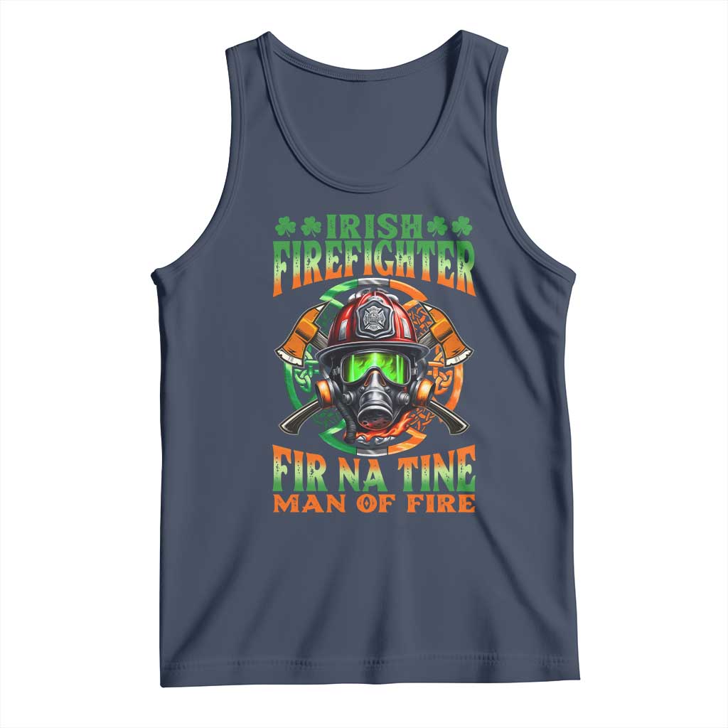 Fir Na Tine Man Of Fire Tank Top Irish Firefighter Pride TS09 Navy Print Your Wear