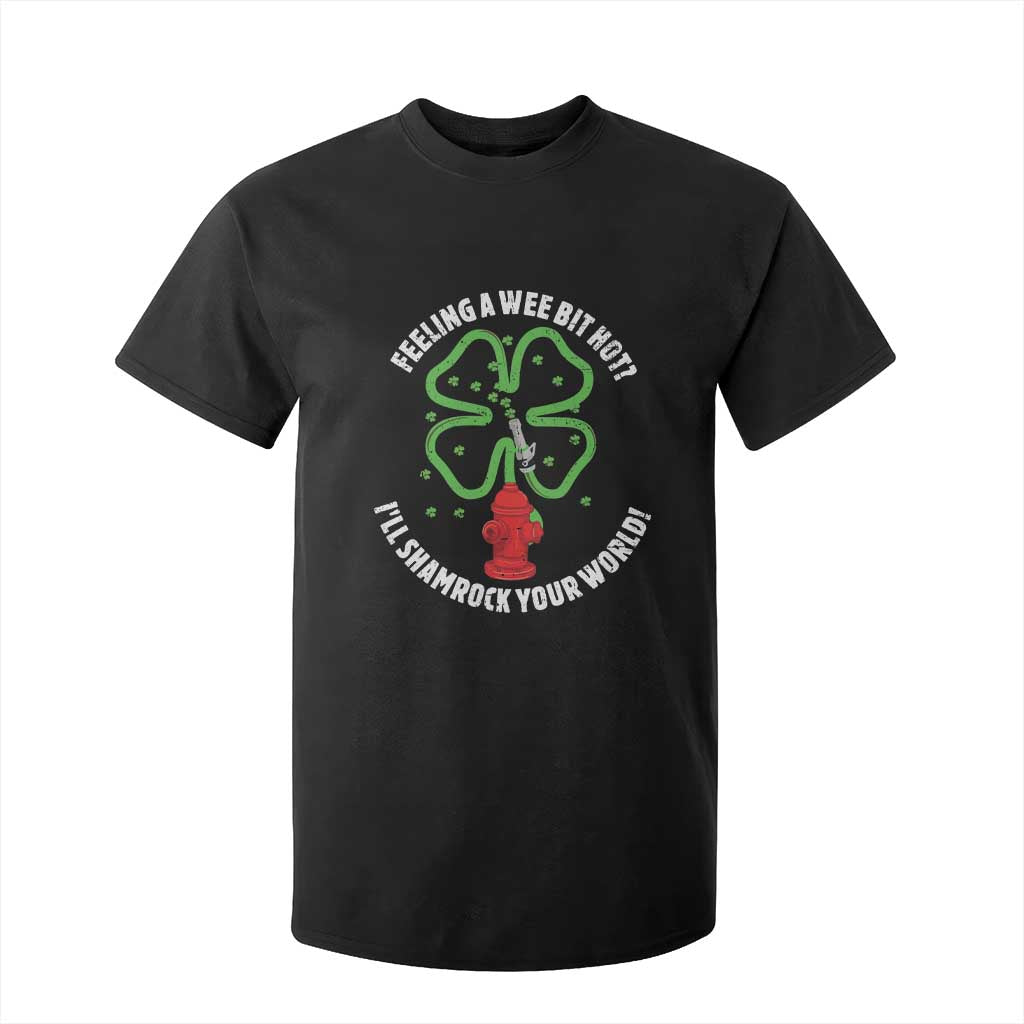 Funny Irish Firefighter T Shirt For Kid Feeling A Wee Bit Hot I'll Shamrock Your World TS09 Black Print Your Wear