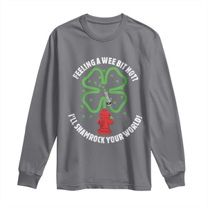 Funny Irish Firefighter Long Sleeve Shirt Feeling A Wee Bit Hot I'll Shamrock Your World TS09 Charcoal Print Your Wear