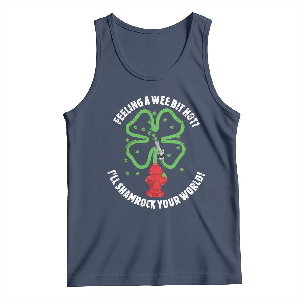 Funny Irish Firefighter Tank Top Feeling A Wee Bit Hot I'll Shamrock Your World TS09 Navy Print Your Wear
