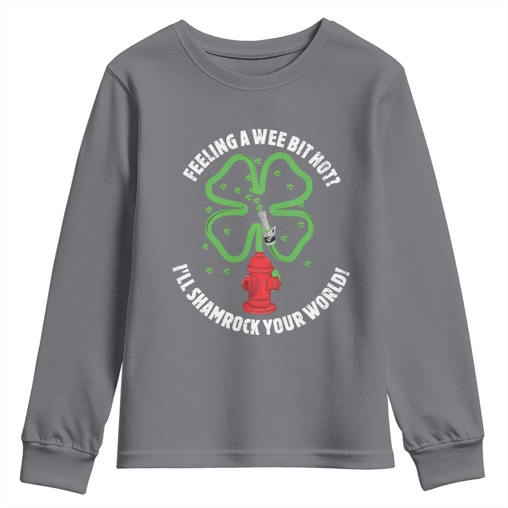 Funny Irish Firefighter Youth Sweatshirt Feeling A Wee Bit Hot I'll Shamrock Your World TS09 Charcoal Print Your Wear