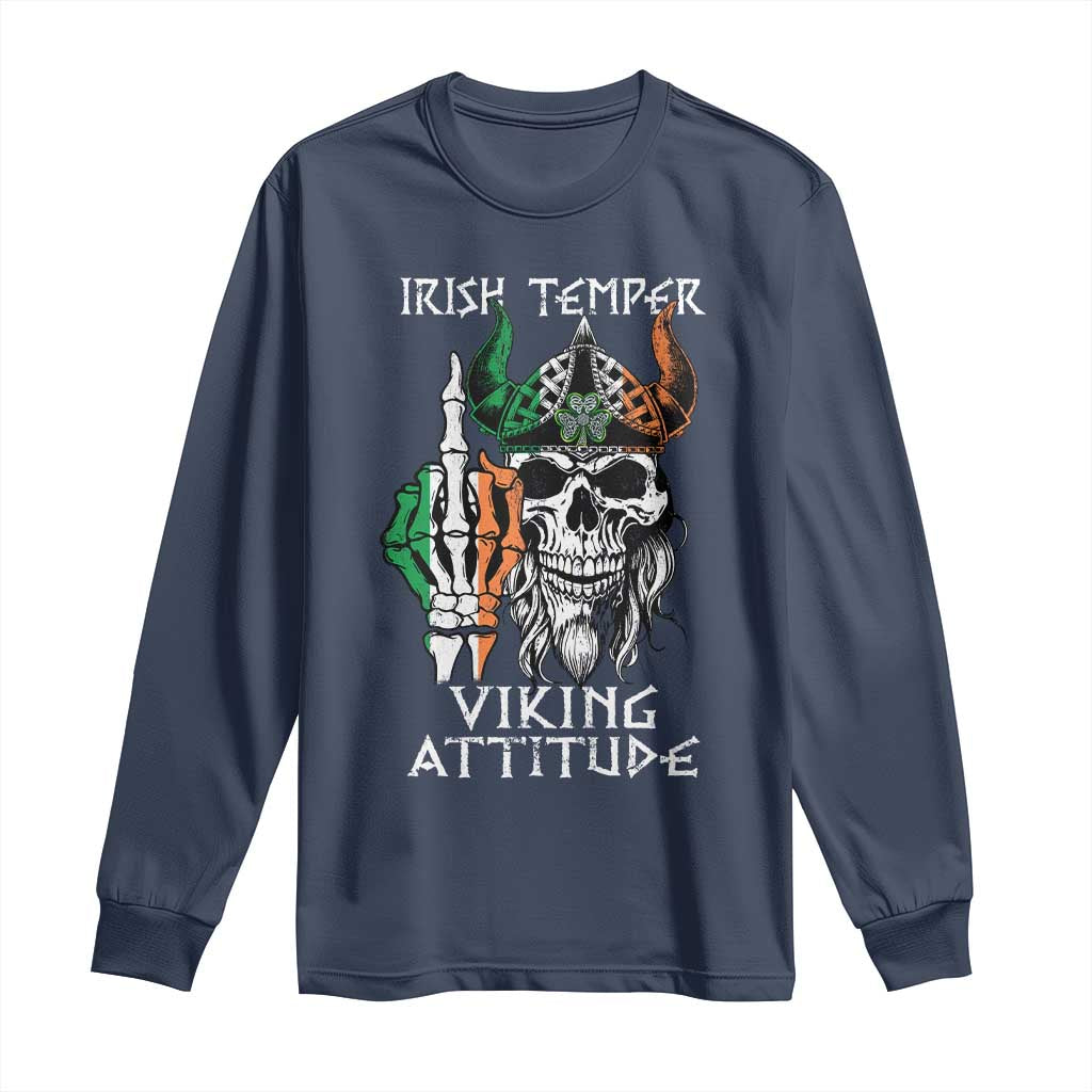 Funny Irish Viking Long Sleeve Shirt Irish Temper Viking Attitude TS09 Navy Print Your Wear