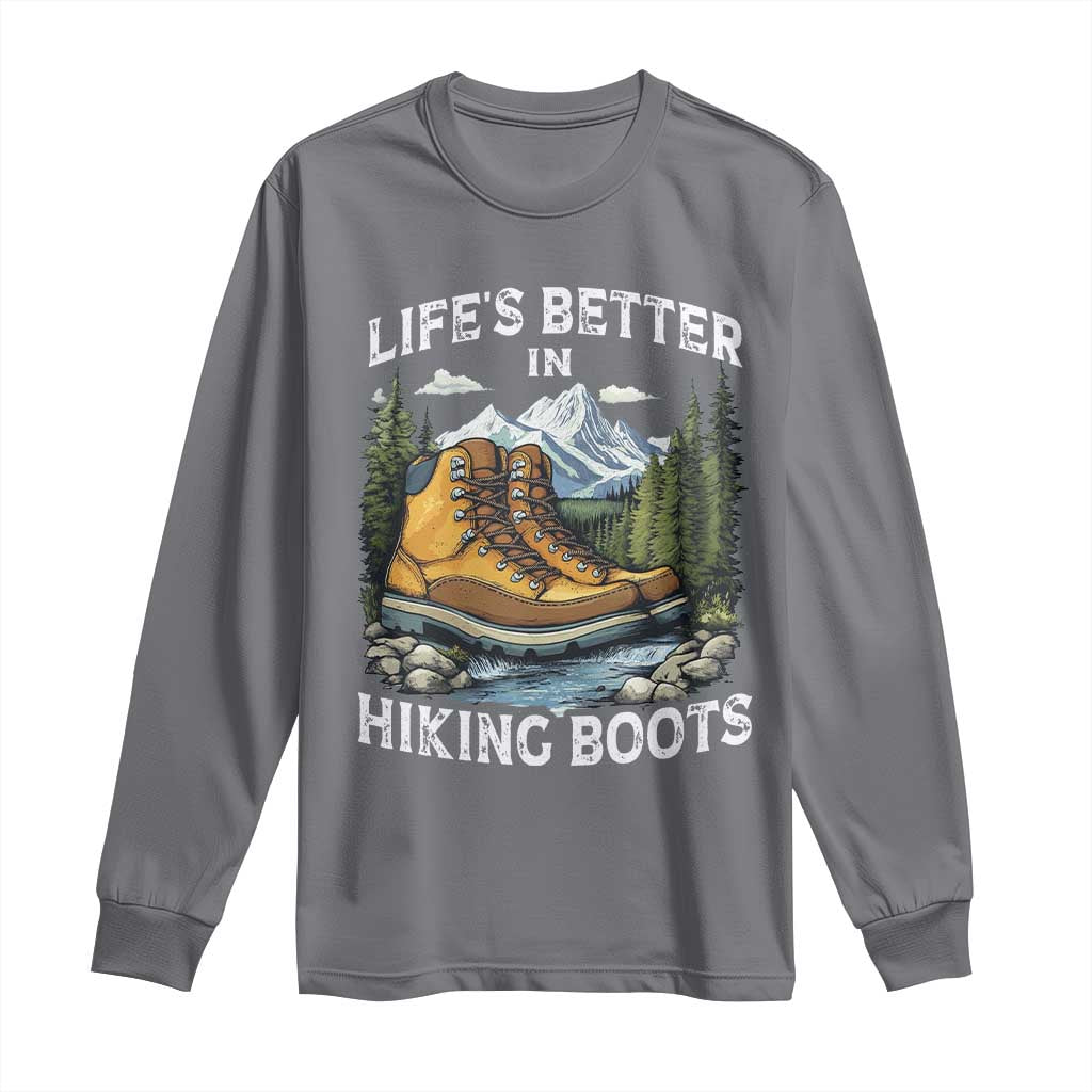 Hiking Long Sleeve Shirt Life's Better in Hiking Boots TS09 Charcoal Print Your Wear