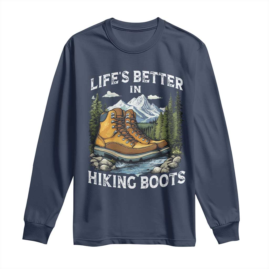 Hiking Long Sleeve Shirt Life's Better in Hiking Boots TS09 Navy Print Your Wear