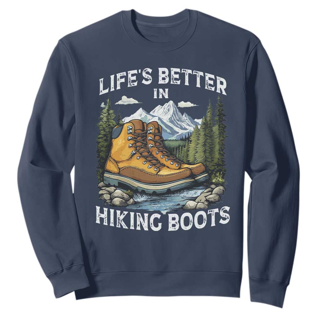 Hiking Sweatshirt Life's Better in Hiking Boots TS09 Navy Print Your Wear