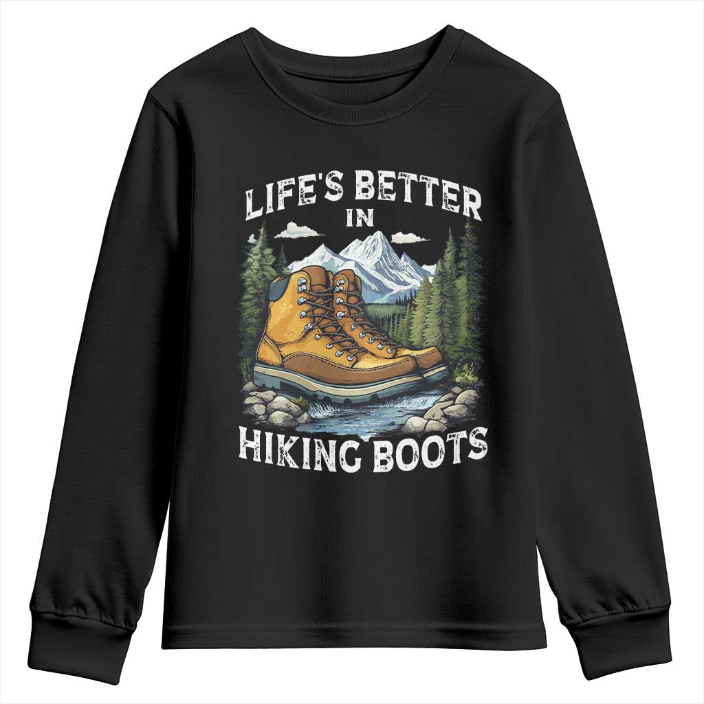 Hiking Youth Sweatshirt Life's Better in Hiking Boots TS09 Black Print Your Wear