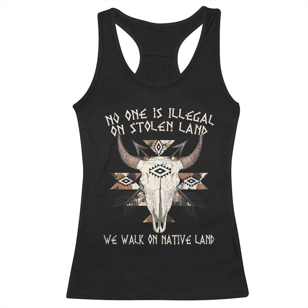 No One Is illegal On Stolen Land Racerback Tank Top TS09 Black Print Your Wear