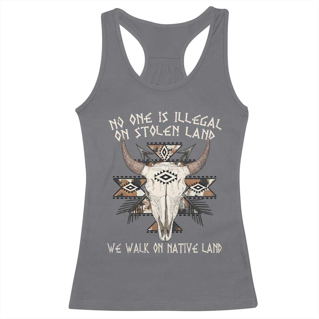 No One Is illegal On Stolen Land Racerback Tank Top TS09 Charcoal Print Your Wear