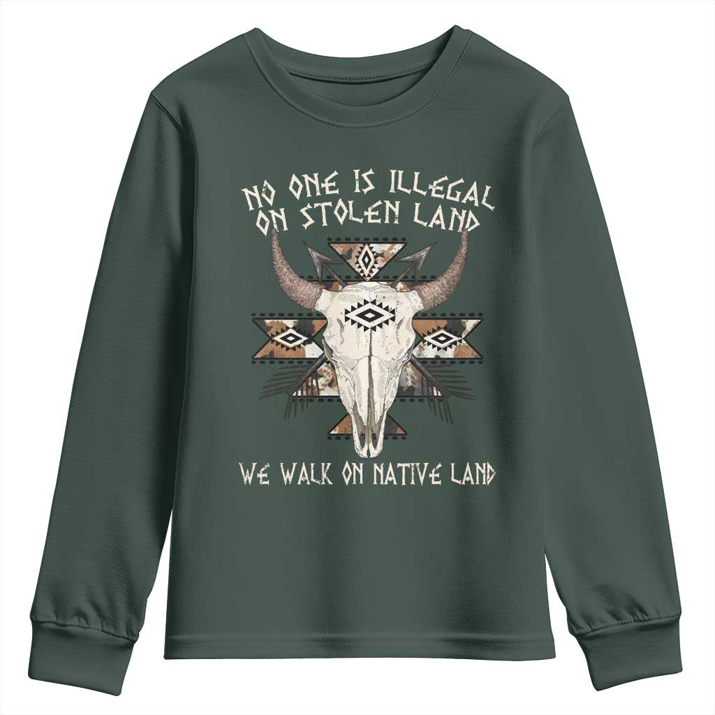 No One Is illegal On Stolen Land Youth Sweatshirt TS09 Dark Forest Green Print Your Wear