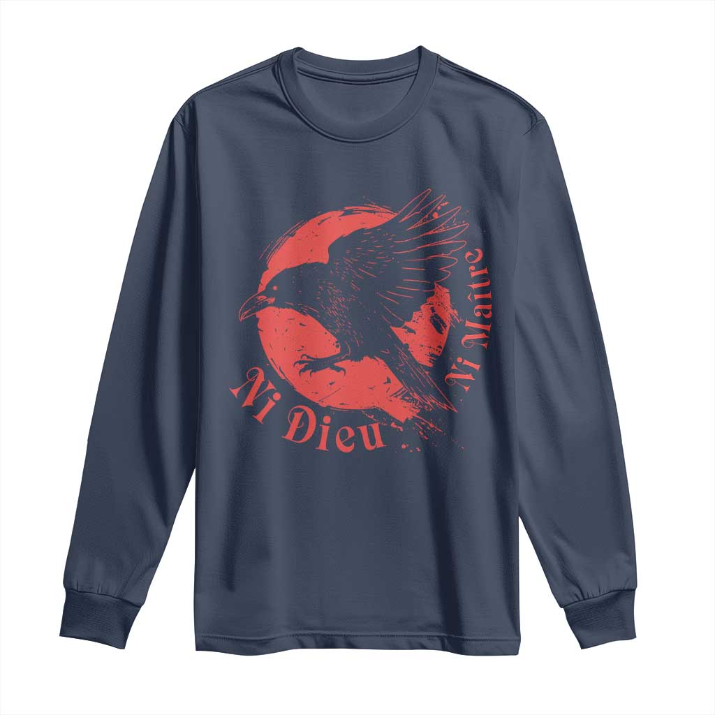 Anarchism Long Sleeve Shirt Ni Dieu Ni Maitre Neither God Nor Master TS09 Navy Print Your Wear