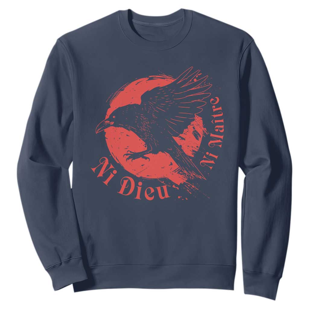 Anarchism Sweatshirt Ni Dieu Ni Maitre Neither God Nor Master TS09 Navy Print Your Wear