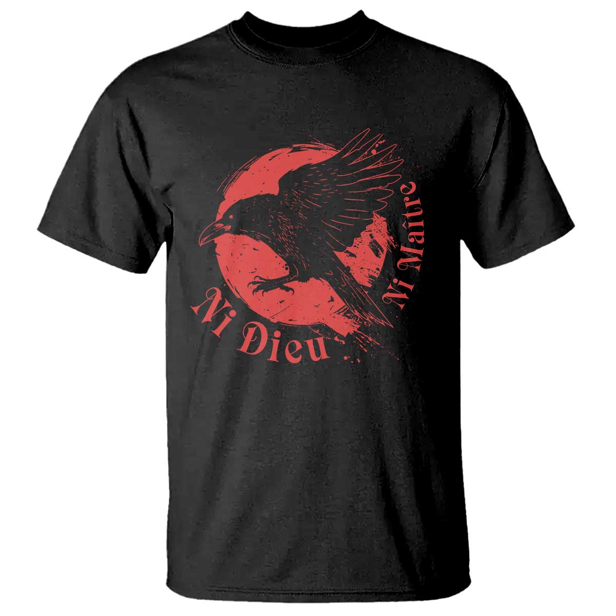 Anarchism T Shirt Ni Dieu Ni Maitre Neither God Nor Master TS09 Black Print Your Wear