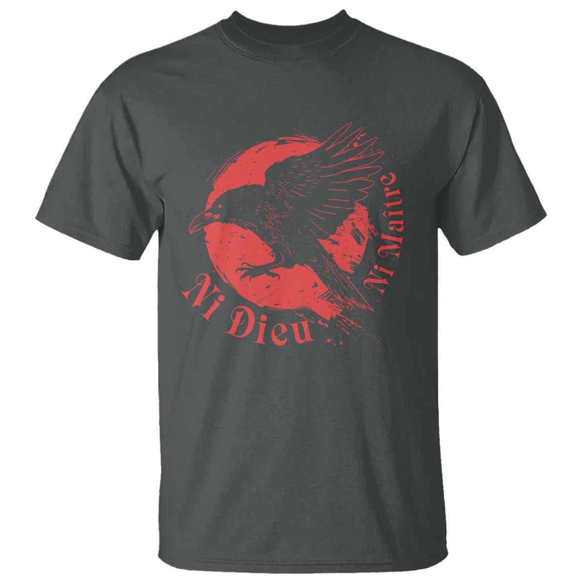 Anarchism T Shirt Ni Dieu Ni Maitre Neither God Nor Master TS09 Dark Heather Print Your Wear