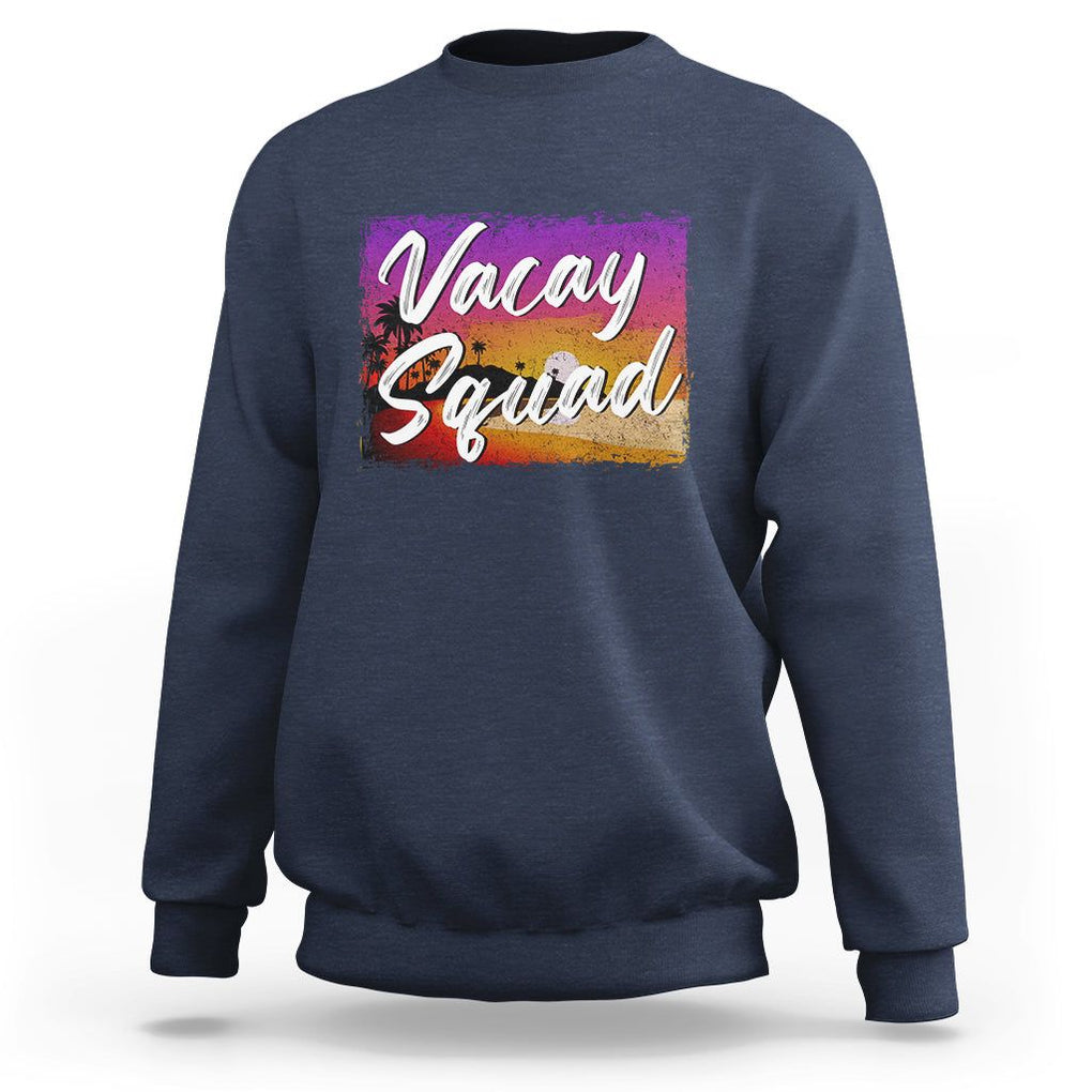 Summer Vacation Sweatshirt Vacay Squad Funny Beach TS09 Navy Print Your Wear