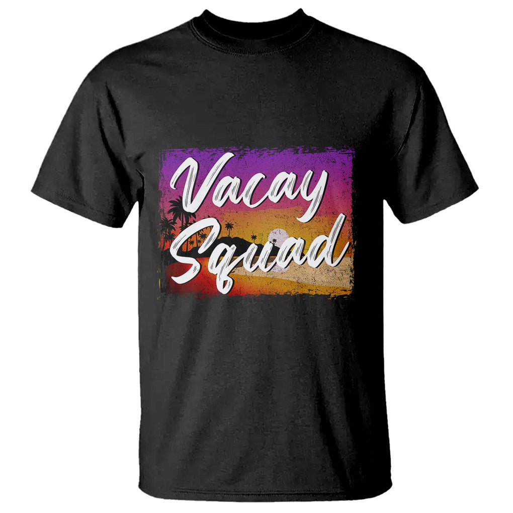 Summer Vacation T Shirt Vacay Squad Funny Beach TS09 Black Print Your Wear