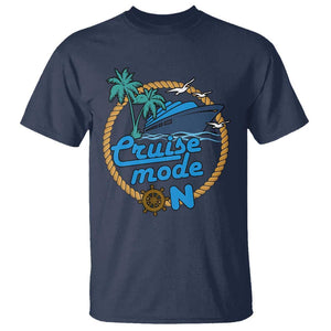 Cruise Mode On Cruising Summer Vacation T Shirt TS09 Navy Print Your Wear