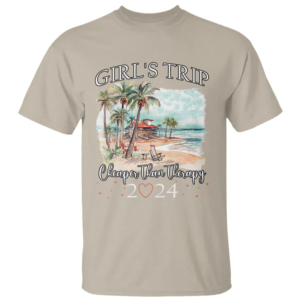 Summer Vacation T Shirt Girl's Trip Cheaper Than Therapy TS09 Sand Print Your Wear
