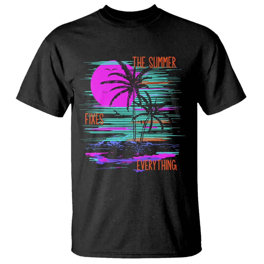 The Summer Fixes Everything Relaxing Holidays T Shirt TS09 Black Print Your Wear