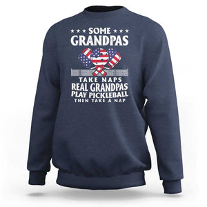 Funny Some Grandpas Take Naps Real Grandpas Play Pickleball Sweatshirt TS09 Navy Print Your Wear